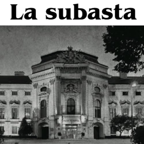 La Subasta, parte 8