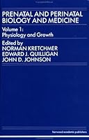 Prenatal and Perinatal Biology and Medicine: Physiology and Growth 3718603446 Book Cover