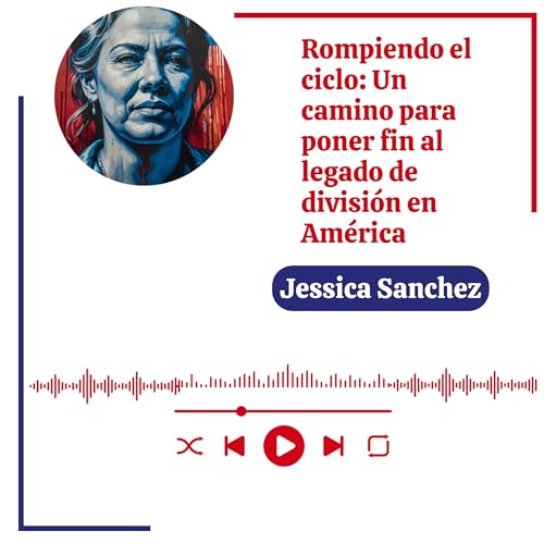 Audiobook: Rompiendo el ciclo by Jessica Sanchez episode artwork