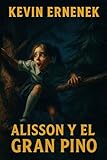 piano droit blanc  Alisson y el Gran Pino (Algo no anda bien...) (Spanish Edition)
