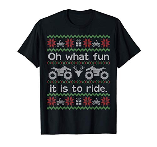 Funny Ugly Christmas Sweater Oh What Fun To Ride Quad ATV Maglietta