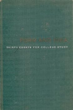 Hardcover Form and Idea: Thirty Essays for College Study Book