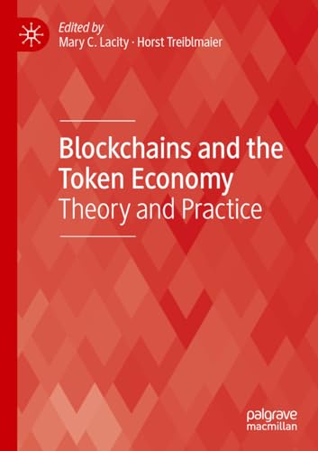 Blockchains and the Token Economy: Theory and Practice (Technology, Work and Globalization)
