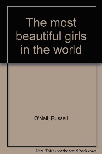 The most beautiful girls in the world B0006D05II Book Cover