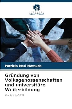 Paperback Gründung von Volksgenossenschaften und universitäre Weiterbildung [German] Book