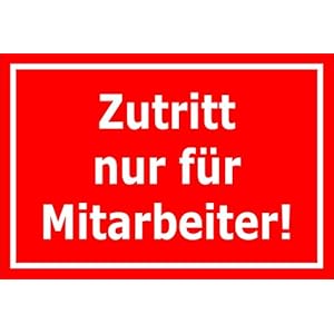 Melis-Folienwerkstatt Schild – Zutritt nur für Mitarbeiter – 15x10cm | 3mm Hartschaum – S00080-129-D 20 VAR