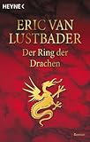 Der Ring der Drachen - Eric van Lustbader Übersetzer: Karin Will 