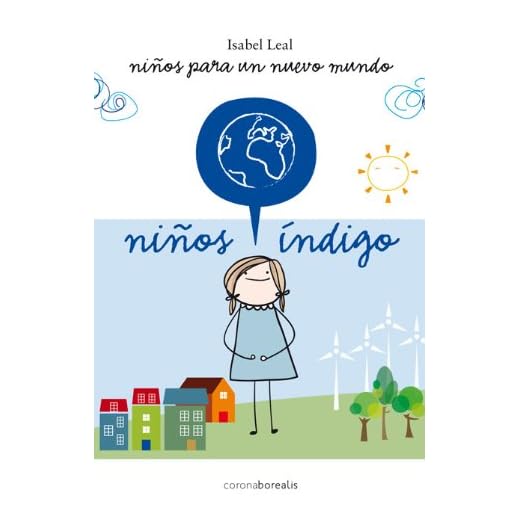 Niños Índigo (BOREALIS PSICOLOGIA)