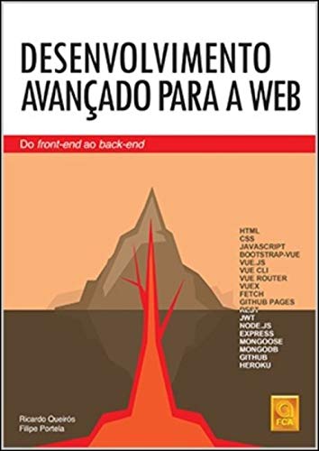 Desenvolvimento Avançado Para A Web: Do Front-end Ao Back-end