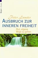Ausbruch zur inneren Freiheit. Mut, eigene Wege zu gehen. 3612263889 Book Cover