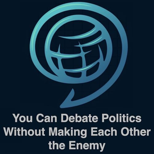 You Can Debate Politics Without Making Each Other The Enemy
