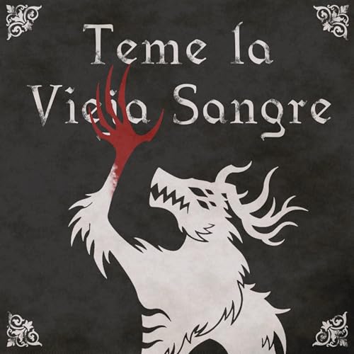 Couverture de Teme La Vieja Sangre Podcast