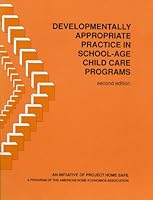 Developmentally Appropriate Practice in School-Age Child Care Programs 0840384165 Book Cover