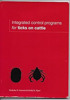 Paperback Integrated Control Programs for Ticks On Cattle Book