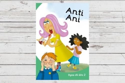 Canolfan Peniarth Dyna Chi Dric Anti Ani (Welsh Edition).