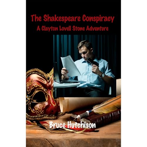 The Shakespeare Conspiracy A Clayton Lovell Stone Adventure Audiolibro Por Bruce Hutchison arte de portada