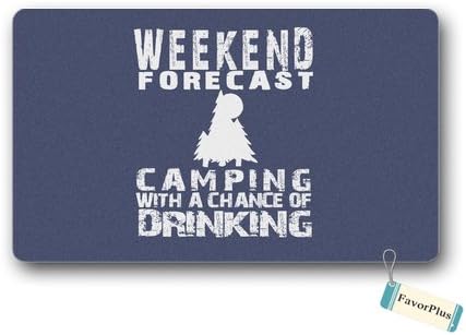 Weekend Forecast Camping Withe A Chance of Drinking Outdoor/Indoor Funny Doormat Floor Door Mat Machine Washable Non Slip Mats Bathroom Kitchen Decor Area Rug for Entrance 15.7x23.6 inch