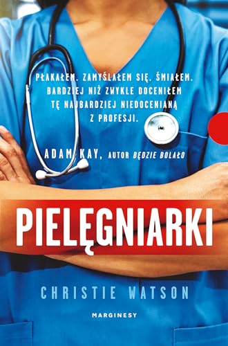 PielÄgniarki - Christie Watson [KSIÄLtKA] [Polish] 8366140156 Book Cover
