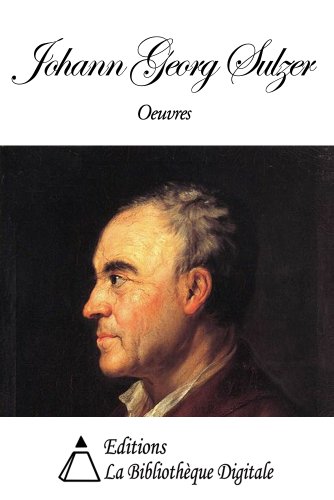 Oeuvres de Johann Georg Sulzer (French Edition) - Sulzer, Johann Georg