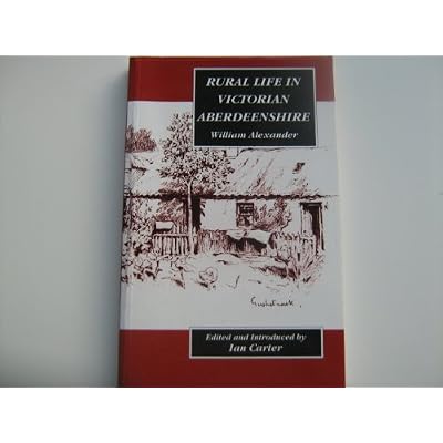 Rural Life in Victorian Aberdeenshire