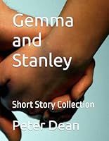 Gemma and Stanley: Short Story Collection B0F667DHKP Book Cover