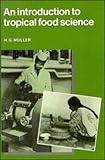  Introduction Tropical Food Science