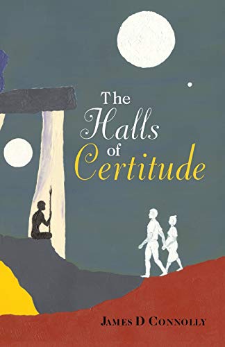 The Halls of Certitude (Department of Truth Trilogy)