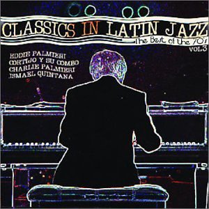 Classics in Latin Jazz 3