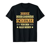 Schreiner - Lustiges Beruf Spruch Schreiner T-Shirt