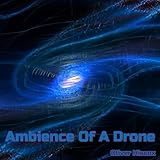  Ambience Of A Drone