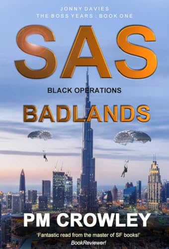 SAS Black Ops - Badlands (The BOSS Years)