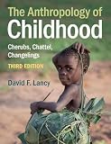 pathfinder changeling  The Anthropology of Childhood: Cherubs, Chattel, Changelings