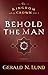 The Kingdom and the Crown: Behold the Man
