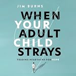 Cover of When Your Adult Child Strays