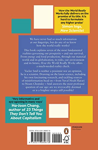 How the World Really Works: A Scientist’s Guide to Our Past, Present and Future