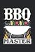 BBQ Master: BBQ Master Barbecue Smoking Log Notebook Journal - Appreciation Gift Idea - 110 Lined Pages, 6x9 Inches, Matte Soft Cover