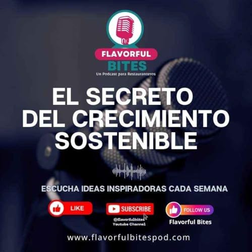 El Secreto del Crecimiento Sostenible