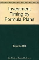 Investment Timing by Formula Plans B003ADD4KW Book Cover