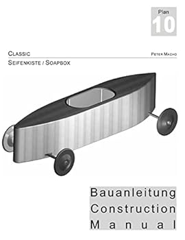 Paperback Classic - Seifenkisten Bauanleitung dt./engl.: Soapbox Construction Manual dt./engl. [German] Book