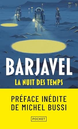 La nuit des temps: Barjavel, René: 9782266230919: Amazon.com: Books