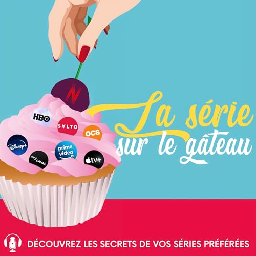 La S&eacute;rie sur le G&acirc;teau copertina