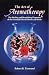 The Art of Aromatherapy: The Healing and Beautifying Properties of the Essential Oils of Flowers and Herbs