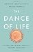 The Dance of Life: The New Science of How a Single Cell Becomes a Human Being