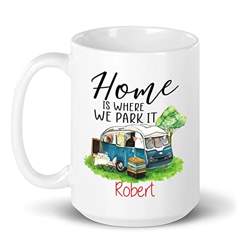 Tazza personalizzata Camper, Camp Adventure Mug, Camper Coppia Regalo, Personalizzato Campfire Tazza di Caffè, Outdoor Camping Mug, Home Is Where We Park It, Camper Camp Mug, Camper Decor, Camping Cup