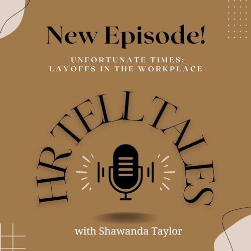 Unfortunate Times: Layoffs in the Workplace