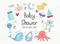 Baby Shower Sign in Guest Book: Registration Memory Keepsake Family Party Decorations Supply 1793405263 Book Cover