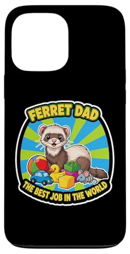 Funny Ferret Dad Best Job In The World ���̓� �e �X�}�z�P�[�X iPhone 13 Pro Max �p