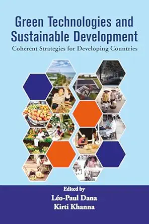 Green Technologies and Sustainable Development: Coherent Strategies for Developing Countries-Wow! eBook