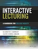 Interactive Lecturing: A Handbook for College Faculty