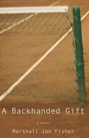 A Backhanded Gift: A Novel book cover